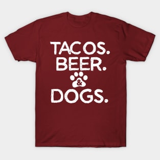 Tacos Beer And Dogs T-Shirt